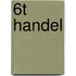 6T Handel