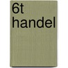 6T Handel door Steyaert
