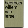 Heerboer Willem van Iersel door Kees van Kempen