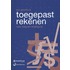 Toegepast rekenen voor zorg en verpleging