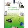Uitstappers en doorzetters by Ria Vogels