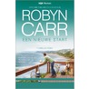 Een nieuwe start by Robyn Carr