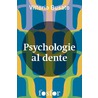 Psychologie al dente door Vittorio Busato