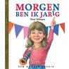 Morgen ben ik jarig by Toon Tellegen