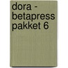 Dora - Betapress pakket 6 by Unknown
