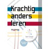 Krachtig anders leren by Wim Bouman