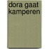 Dora gaat kamperen