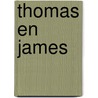 Thomas en James door Onbekend
