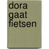Dora gaat fietsen