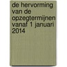 De hervorming van de opzegtermijnen vanaf 1 januari 2014 by Unknown
