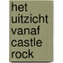 Het uitzicht vanaf Castle Rock