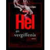 Hel en vergiffenis door Rosalie Sprooten