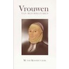 Vrouwen van reformatoren by M. Van Kooten