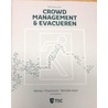 Crowd management en evacueren door G. van Duykeren