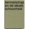 Kennerschap en de ideale schoonheid by Hessel Miedema