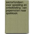 Sectorfondsen voor opleiding en ontwikkeling: van pepernoten naar spekkoek