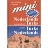 Nederlands-Turks Turks-Nederlands; Hollandaca-Turkce Turkce-Hollandaca by Mehmet Kiris