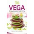 36 Vega powerrecepten