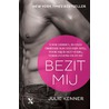 Bezit mij door Julie Kenner