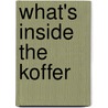 What's inside the koffer by Niels Schrader
