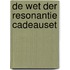 De wet der resonantie cadeauset