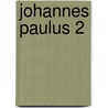 Johannes Paulus 2 by Unknown