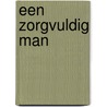 Een zorgvuldig man door Frederick Forsyth