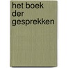 Het boek der gesprekken door Bô Yin Râ