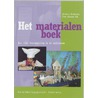 Het materialenboek by Frea Janssen-Vos