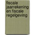 Fiscale jaarrekening en fiscale regelgeving