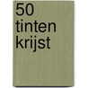 50 tinten krijst door Onbekend