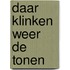 Daar klinken weer de tonen