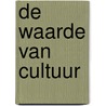 De waarde van cultuur door Patrick De Rynck