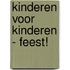 Kinderen voor Kinderen - feest!