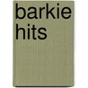 Barkie hits door Dd Company