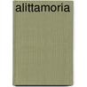 Alittamoria by Bart Vanhee