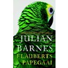 Flauberts papegaai door Julian Barnes
