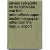 Advies reikwijdte en detailniveau van het milieueffectrapport Bestemmingsplan Rotterdam The Hague Airport door Onbekend