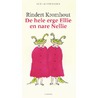 Hele erge Ellie en nare Nellie by Rindert Kromhout