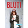 Blut! by Hans Mijnders
