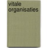 Vitale organisaties door J. Heijnsdijk