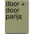 Door + door Parijs