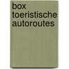 Box toeristische autoroutes by Unknown