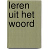 Leren uit het Woord door W.C. Polinder