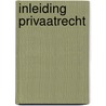 Inleiding Privaatrecht by J.H. Nieuwenhuis