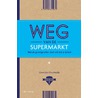 Weg van de supermarkt door Gerrit Jan Groothedde