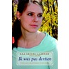 Ik was pas dertien by Lea Saskia Laasner