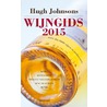 Hugh Johnsons wijngids door Hugh Johnsons