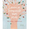Leven in compassie met jezelf door Patrizia Collard