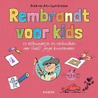 Rembrandt voor kids door Geert Gratama